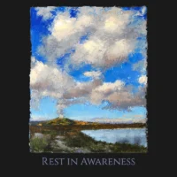 'Rest in Awareness' poster of an oil painting of white puffy clouds in a deep blue sky rising above the Cerro Pedernal, near Ghost Ranch, Abiquiu, almost seem as if the clouds emerge from this ancient volcanic formation in this landscape of water, mountains, clouds, and sky.